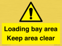 loading-bay-area-keep-area-clear-sign~